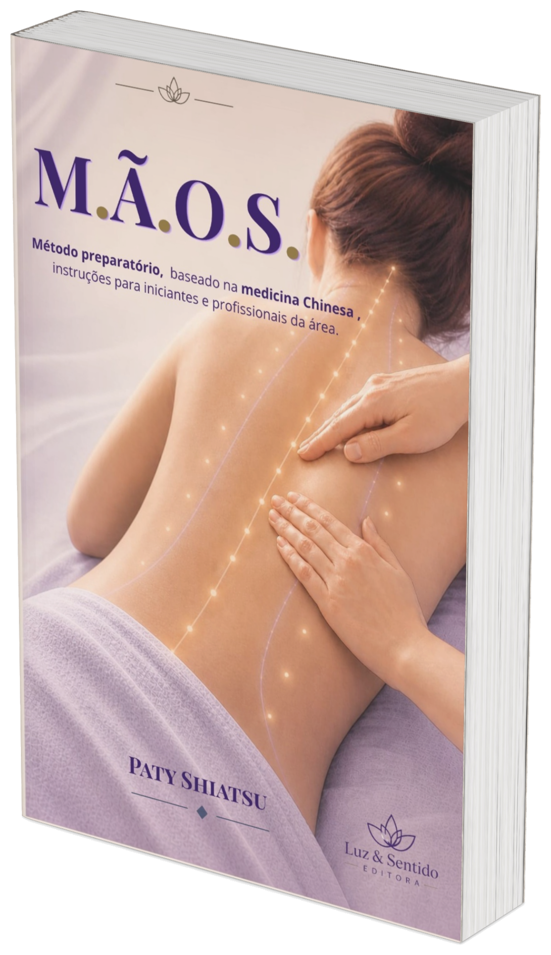 Livro Método M.Ã.O.S. - Patrícia Soares